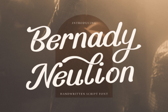 Bernady Neulion: A Designer’s Take on Elegant Script Typography