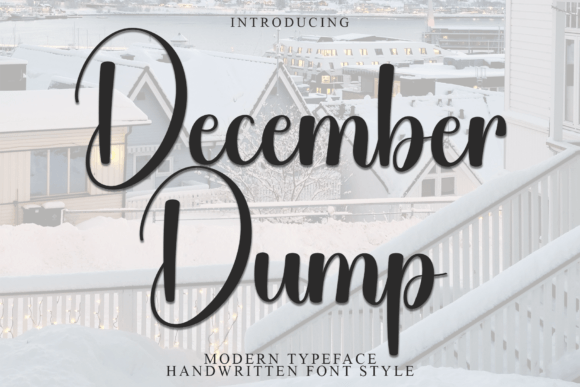 December Dump Typeface: Elevating Editorial Design with Elegant Script