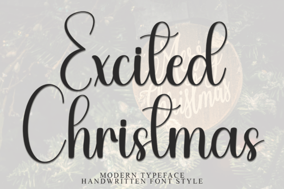 Excited Christmas: The Elegant Script Typeface for Campaign Clarity