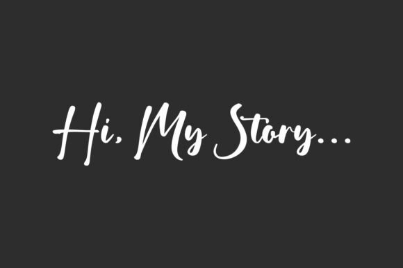 Hi My Story: A Dreamy Script Typeface for Editorial Design