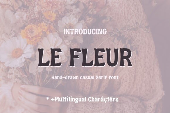 Le Fleur: A Dreamy Retro Groovy Display Font Review