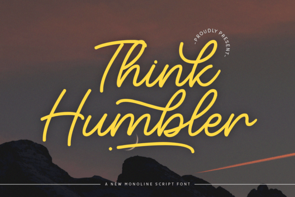 Think Humbler: A Monoline Script Font for Authentic Brand Identity